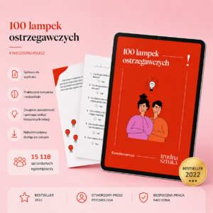 czerwone flagi 100 sygnałów ostrzegawczych w relacjach i związkach.